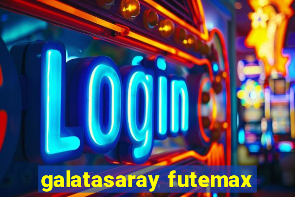 galatasaray futemax